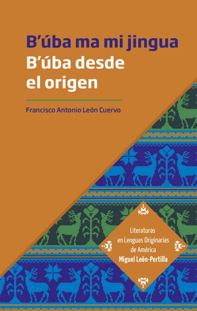B’úba desde el origen. B’úba ma mi jingua