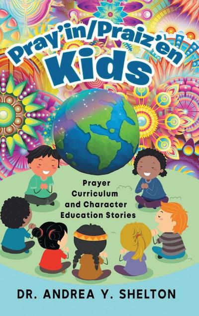 Pray’in/Praiz’en Kids