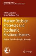Markov Decision Processes and Stochastic Positiona