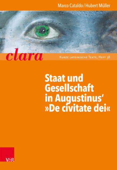 Staat und Gesellschaft in Augustinus’ »De civitate dei«