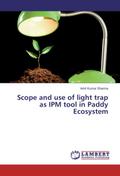 Scope and use of light trap as IPM tool in Paddy Ecosystem