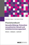 Praxishandbuch - Sexuelle Bildung, Prävention sexualisierter Gewalt und Antidiskriminierungsarbeit