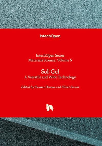 Sol-Gel - A Versatile and Wide Technology
