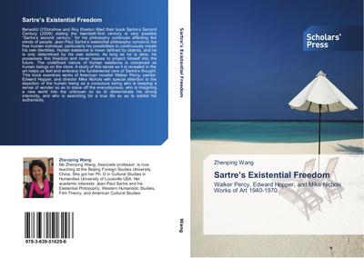 Sartre’s Existential Freedom