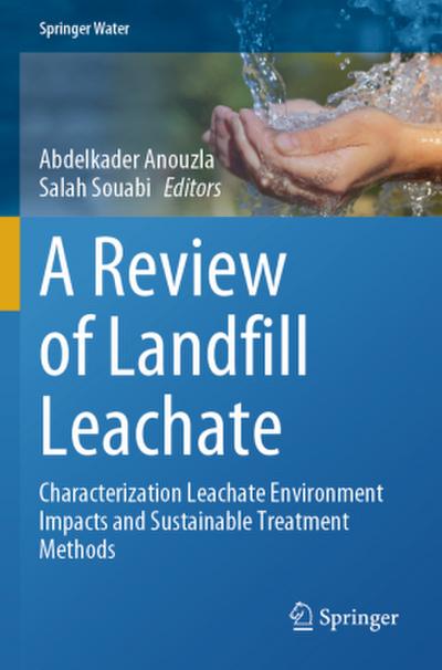 A Review of Landfill Leachate