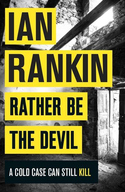 Rankin, I: Rather Be the Devil