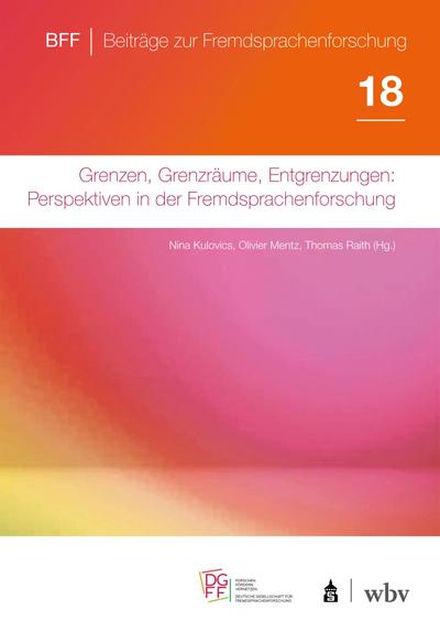 Grenzen, Grenzräume, Entgrenzungen