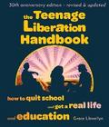 The Teenage Liberation Handbook