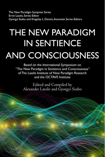 New Paradigm in Sentience and Consciousness