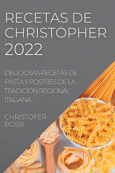 RECETAS DE CHRISTOPHER  2022