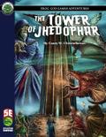 The Tower of Jhedophar 5E