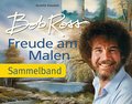 Bob Ross: Freude am Malen