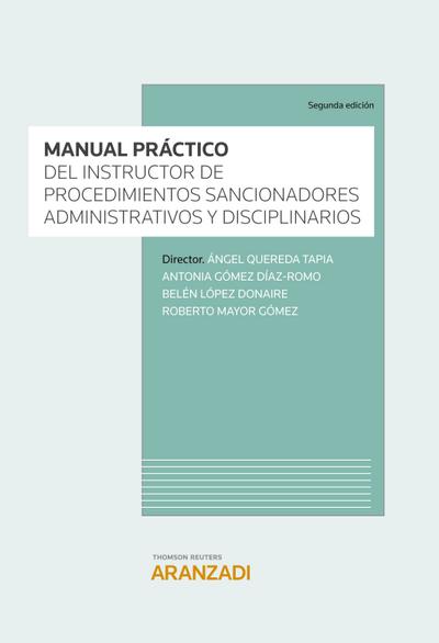 Manual práctico del instructor de los procedimientos sancionadores administrativos y disciplinarios