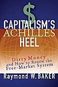 Capitalism’s Achilles Heel