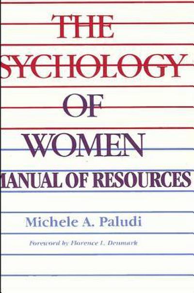 Exploring/Teaching the Psychology of Women