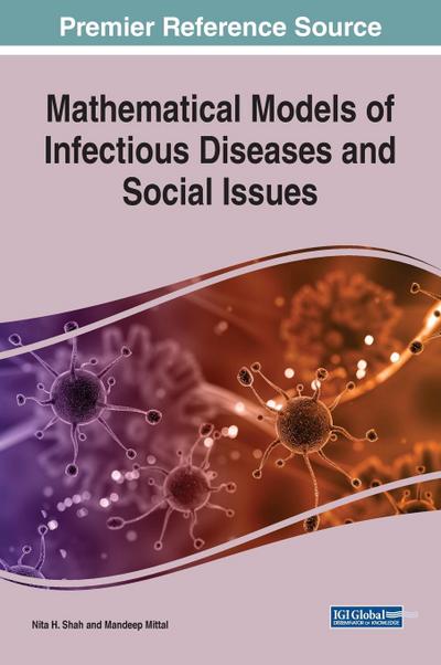 Mathematical Models of Infectious Diseases and Social Issues