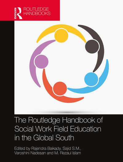 The Routledge Handbook of Social Work Field Education in the Global South