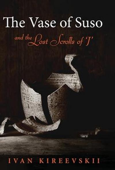 The Vase of Suso and the Lost Scrolls of ’J’