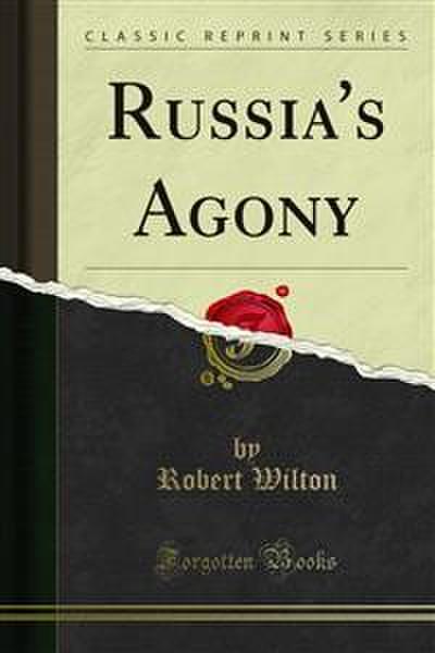 Russia’s Agony