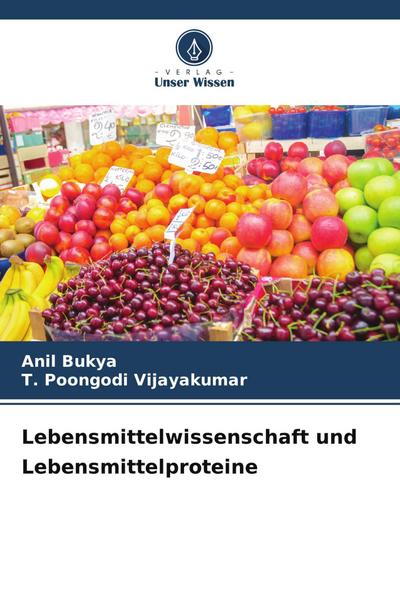 Lebensmittelwissenschaft und Lebensmittelproteine
