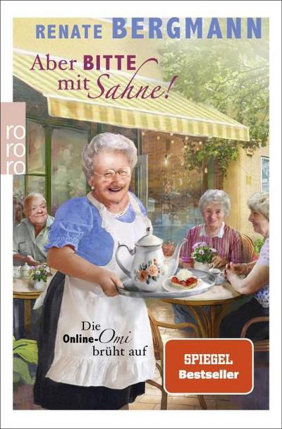 Aber bitte mit Sahne!: Die Online-Omi brüht auf