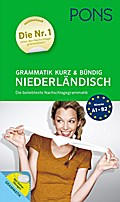 PONS Grammatik kurz und bündig Niederländisch: Die beliebteste Nachschlagegrammatik