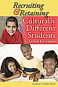 Recruiting and Retaining Culturally Different Students in Gifted Education