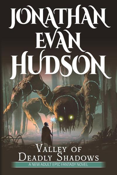 Valley of Deadly Shadows