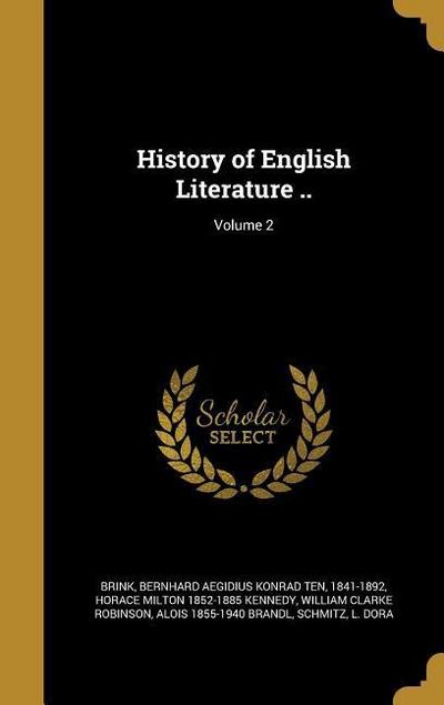History of English Literature ..; Volume 2
