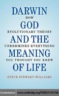 Darwin, God and the Meaning of Life