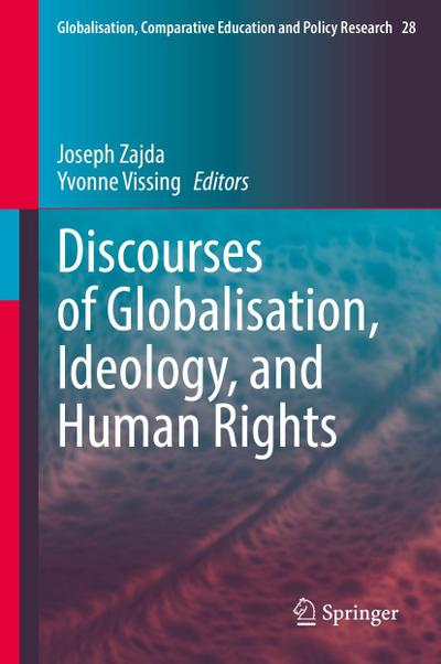 Discourses of Globalisation, Ideology, and Human Rights