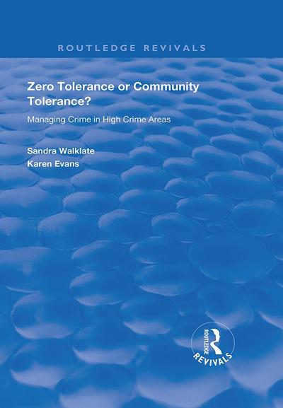 Zero Tolerance or Community Tolerance?