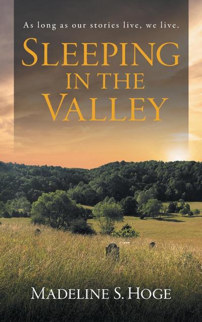 Sleeping In the Valley
