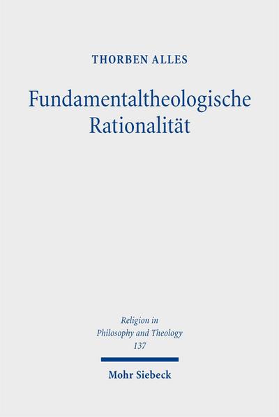 Fundamentaltheologische Rationalität