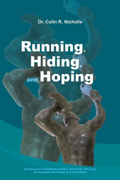 Running, Hiding, and Hoping