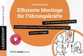Effiziente Meetings für Führungskräfte - mit KI, Achtsamkeit und Sketchnotes