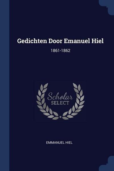 Gedichten Door Emanuel Hiel