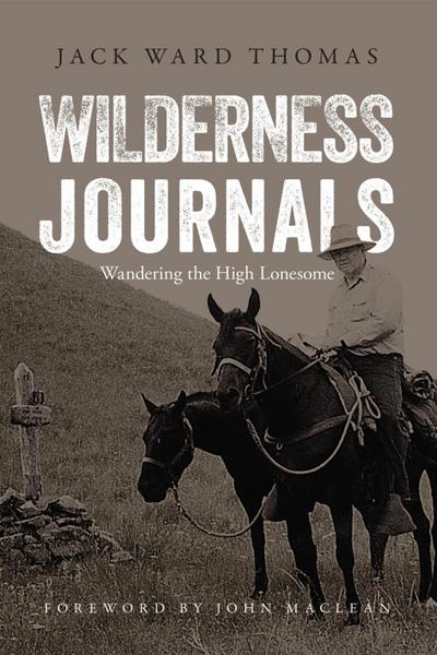 Thomas, J: Wilderness Journals