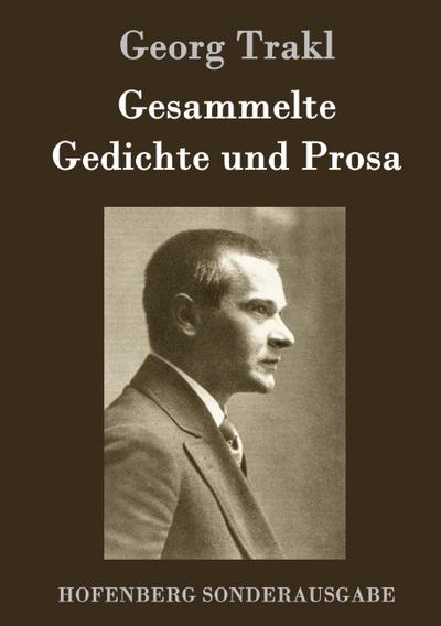 Gesammelte Gedichte und Prosa