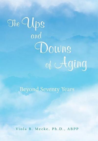 The Ups and Downs of Aging Beyond Seventy Years