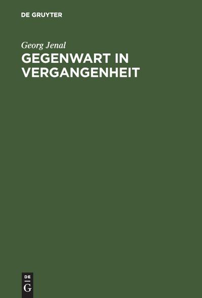 Gegenwart in Vergangenheit
