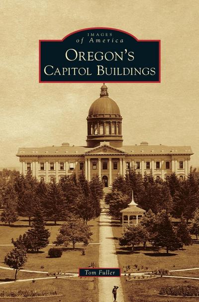 Oregon’s Capitol Buildings