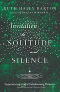 Invitation to Solitude and Silence