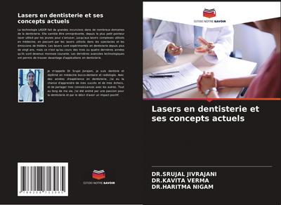 Lasers en dentisterie et ses concepts actuels