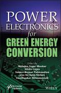 Power Electronics for Green Energy Conversion