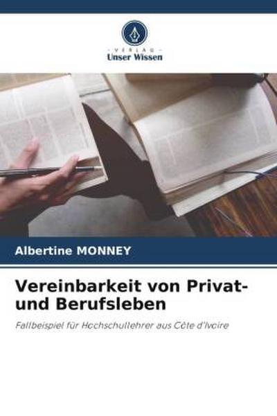Vereinbarkeit von Privat- und Berufsleben