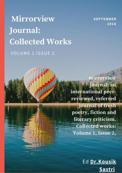 Sastri, K: Mirrorview Journal:  Collected Works
