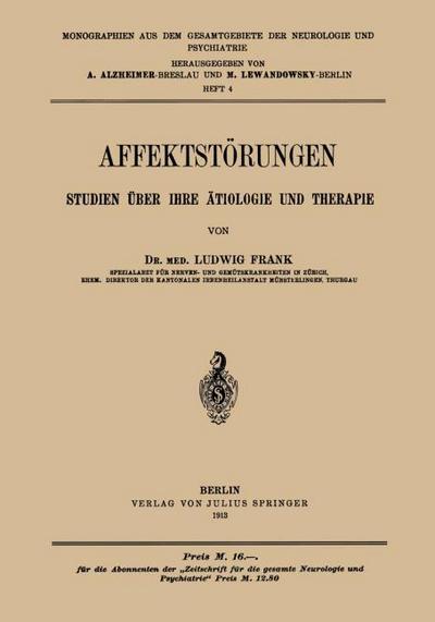 Affektstörungen Studien über Ihre ätiologie und Therapie