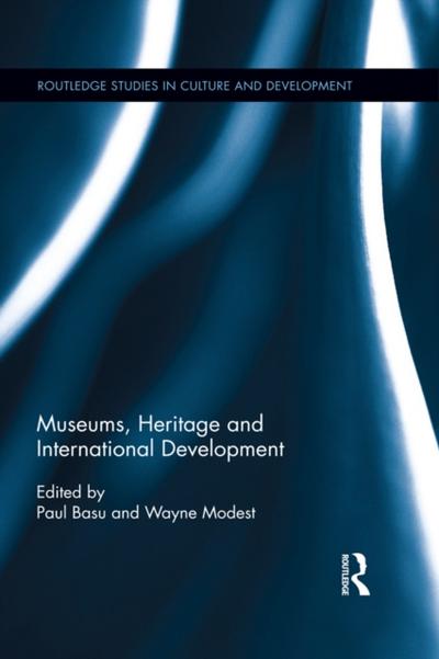 Museums, Heritage and International Development