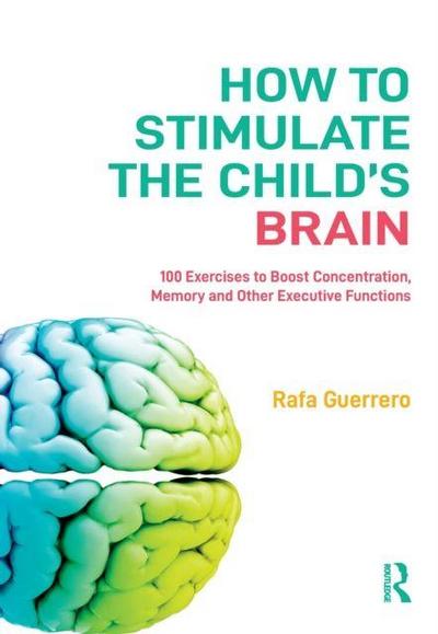 How to Stimulate the Child’s Brain